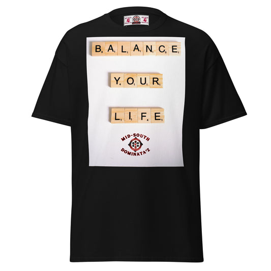 Balance Your Life T-Shirt