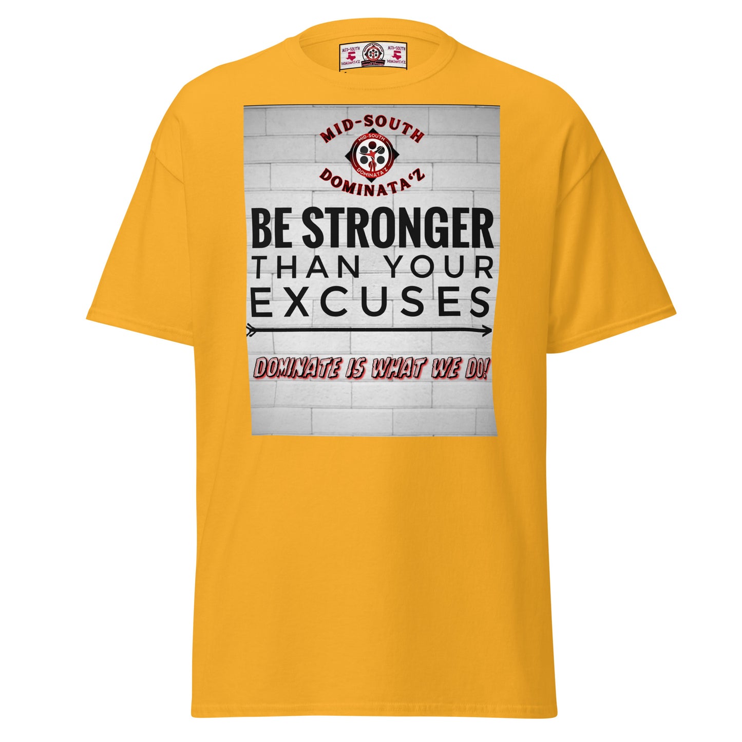 Stronger Than Excuses T-Shirt