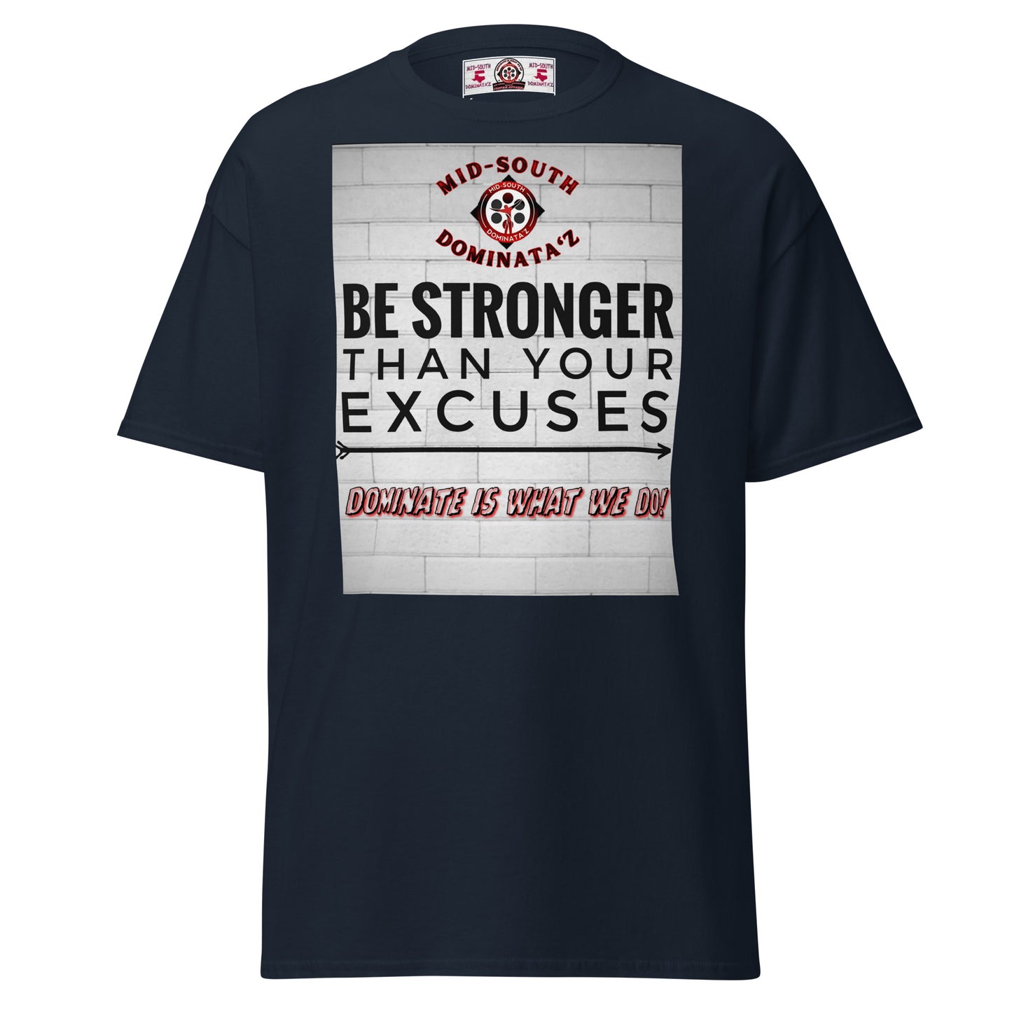 Stronger Than Excuses T-Shirt