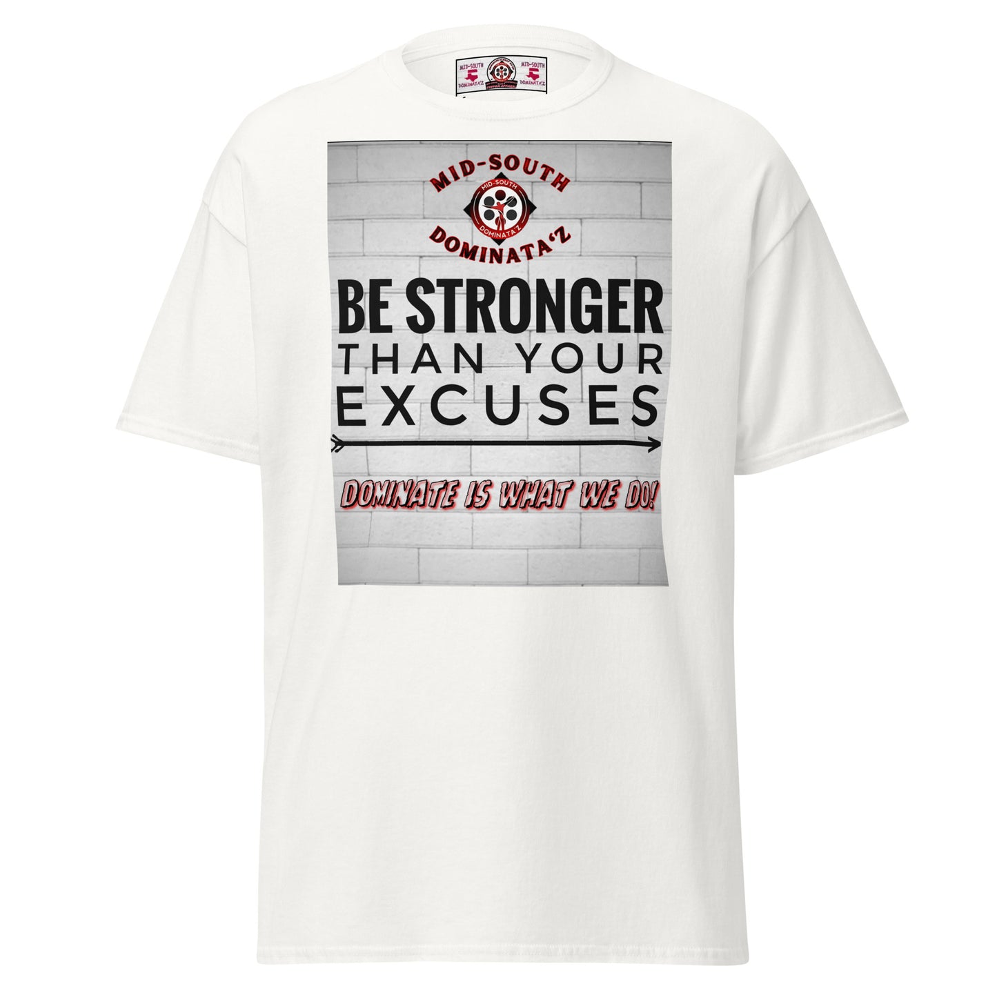 Stronger Than Excuses T-Shirt