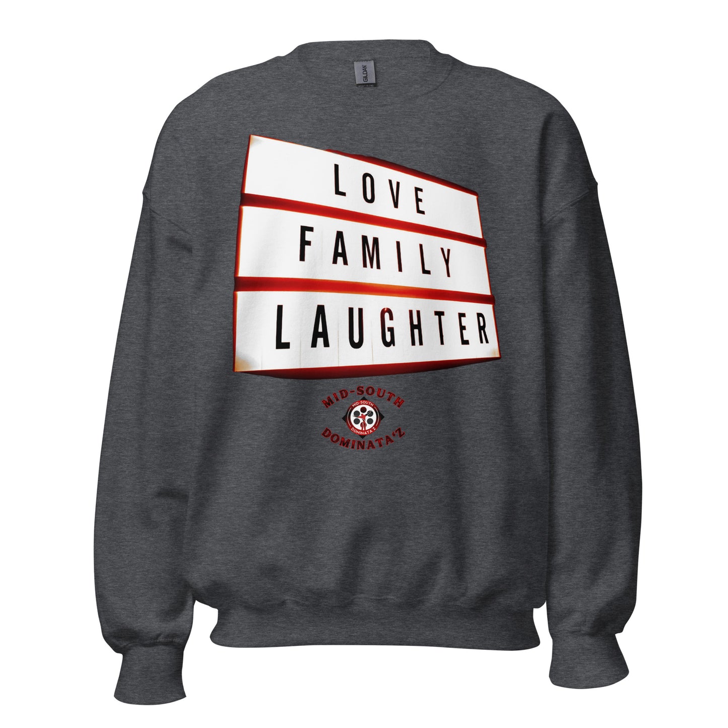 Love Family Laughter Sweatshirt