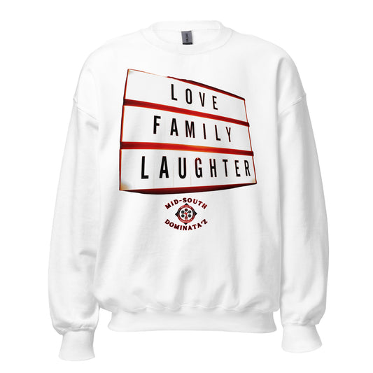 Love Family Laughter Sweatshirt