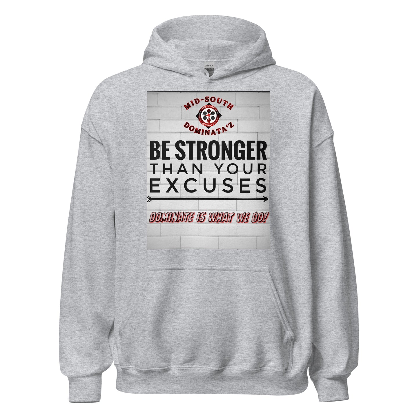 Stronger Than Excuses Hoodie